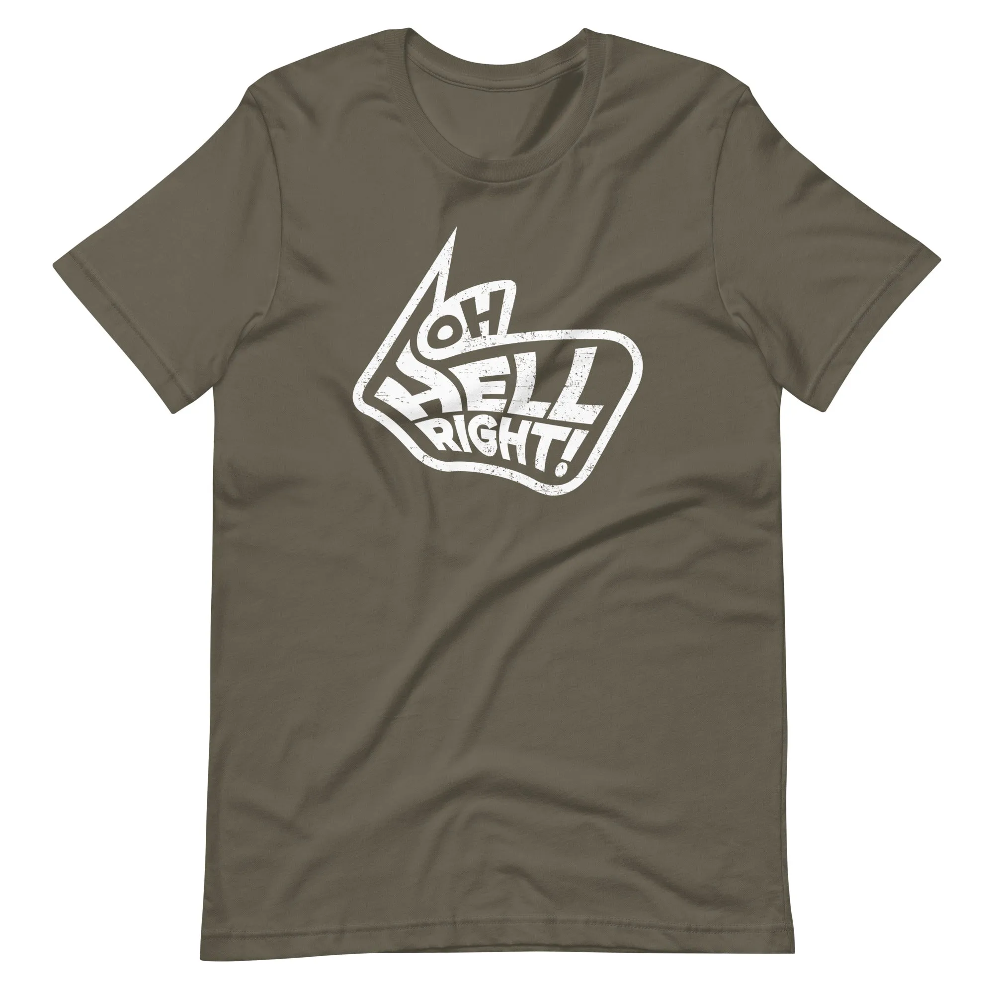 Oh Hell Right Unisex t-shirt
